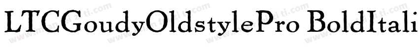 LTCGoudyOldstylePro BoldItalic字体转换